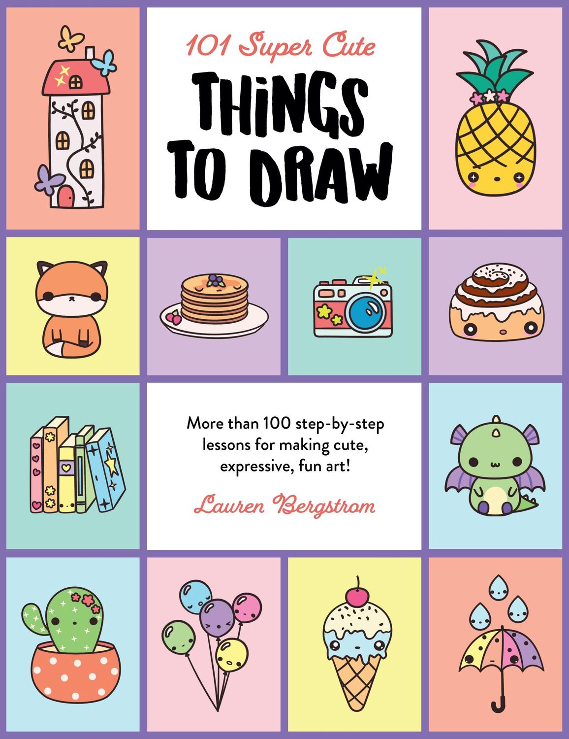 Cover: 9780760375013 | 101 Super Cute Things to Draw | Lauren Bergstrom | Taschenbuch | 2022