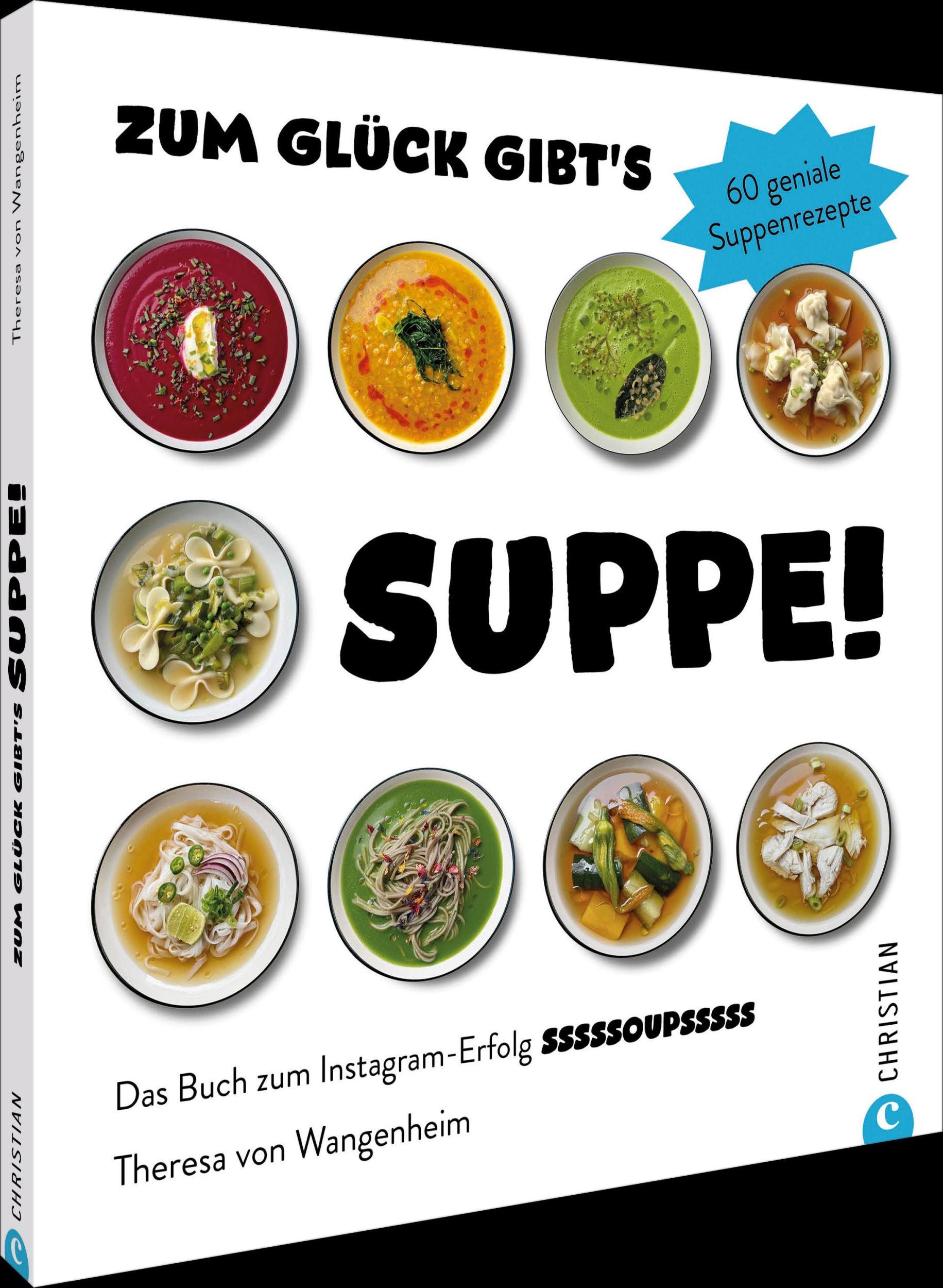 Cover: 9783959619806 | Zum Glück gibt's Suppe! | Theresa von Wangenheim | Buch | 192 S.