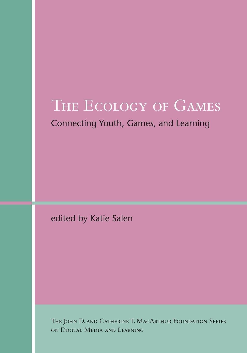 Cover: 9780262693646 | The Ecology of Games | Connecting Youth, Games, and Learning | Buch