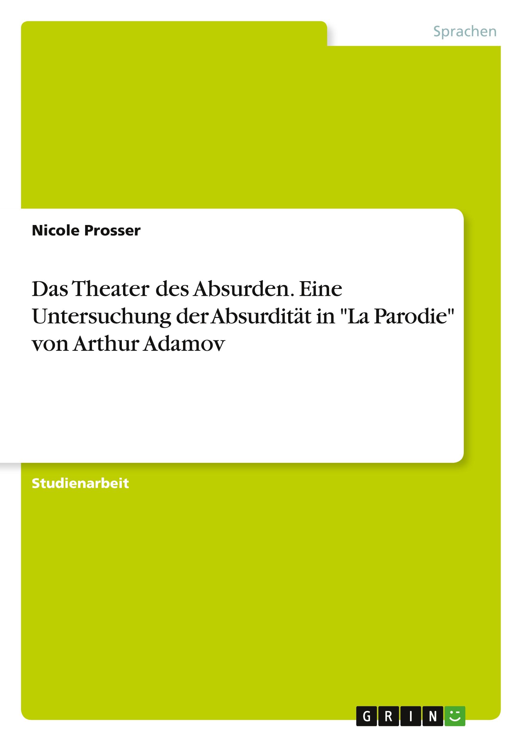 Cover: 9783346440143 | Das Theater des Absurden. Eine Untersuchung der Absurdität in "La...