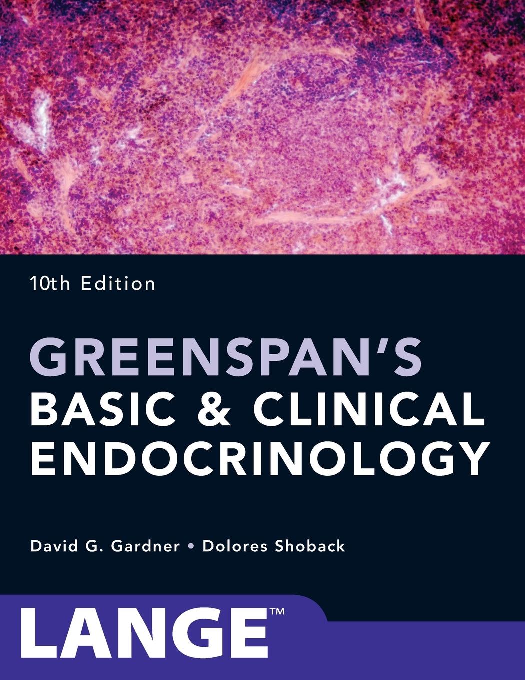 Cover: 9781259589287 | Greenspan's Basic and Clinical Endocrinology, Tenth Edition | Shoback