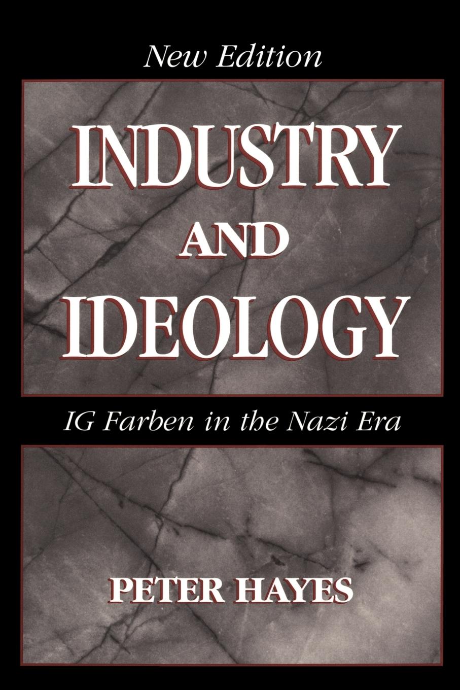 Cover: 9780521786386 | Industry and Ideology | I. G. Farben in the Nazi Era | Peter Hayes