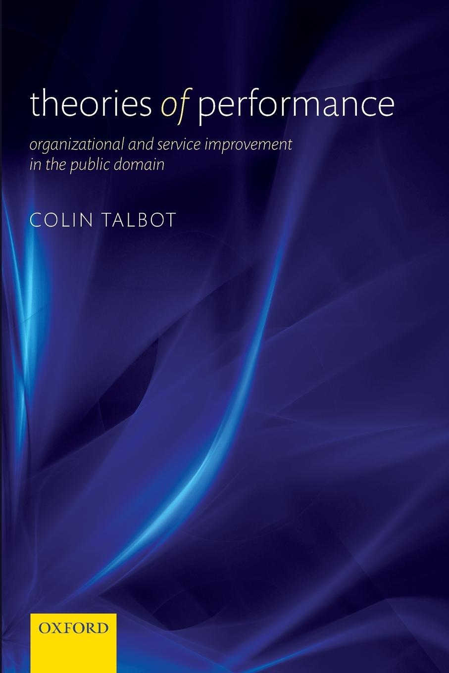 Cover: 9780199575954 | Theories of Performance | Colin Talbot | Taschenbuch | Englisch | 2010