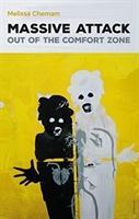 Cover: 9781910089729 | Massive Attack | Out Of The Comfort Zone | Melissa Chemam | Buch