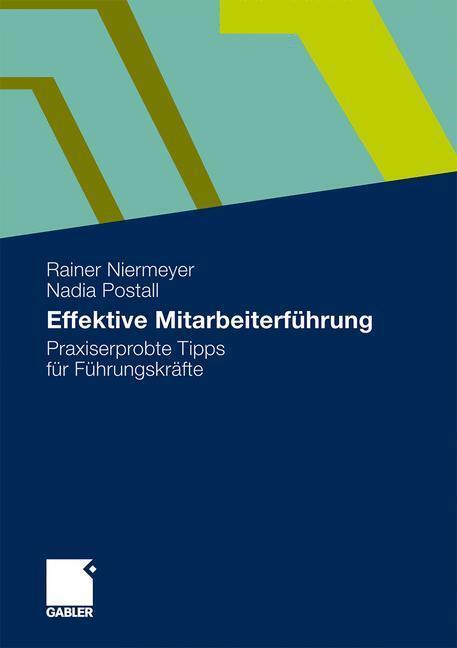 Cover: 9783834921123 | Effektive Mitarbeiterführung | Praxiserprobte Tipps für Führungskräfte