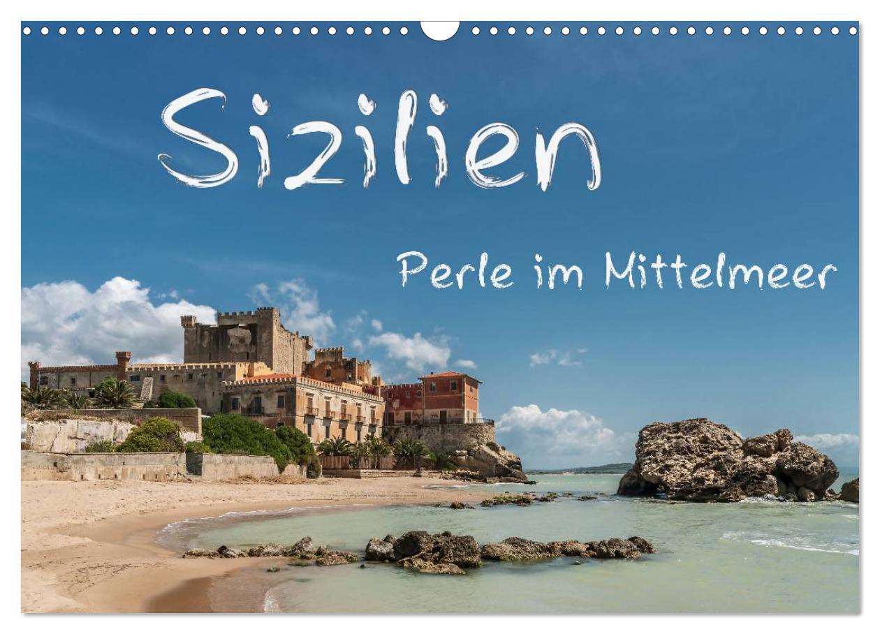 Cover: 9783435626762 | Sizilien - Perle im Mittelmeer (Wandkalender 2025 DIN A3 quer),...