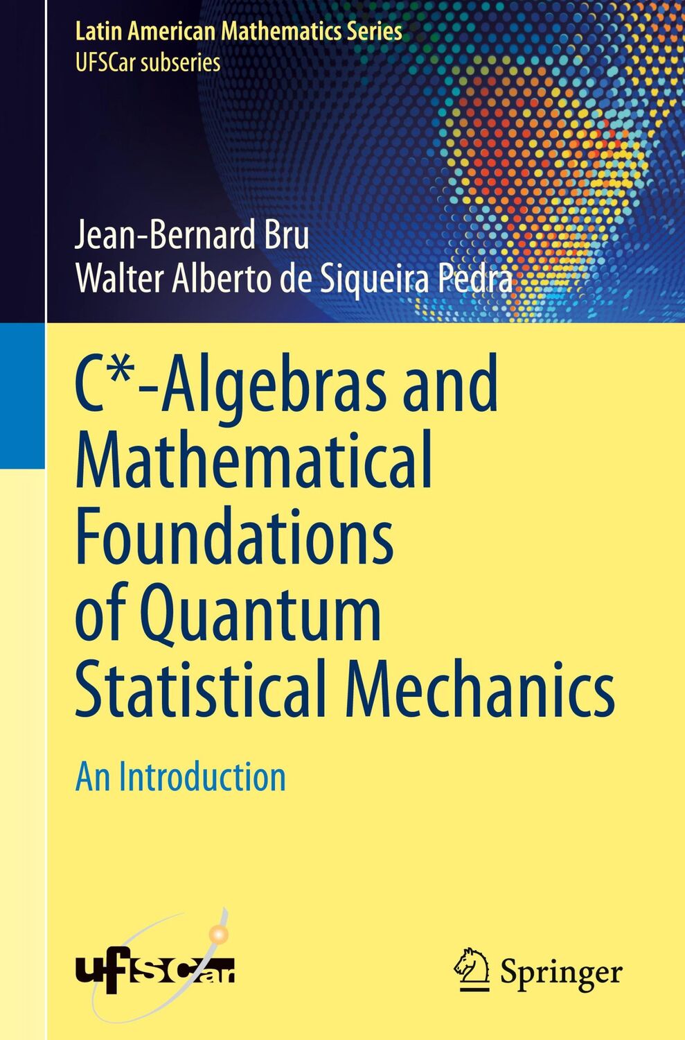 Cover: 9783031289484 | C*-Algebras and Mathematical Foundations of Quantum Statistical...