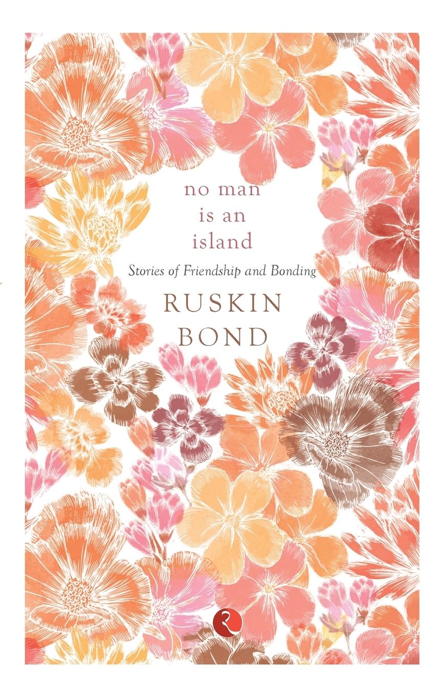 Cover: 9788129145680 | NO MAN IS AN ISLAND | Ruskin Bond | Taschenbuch | Englisch | 2013