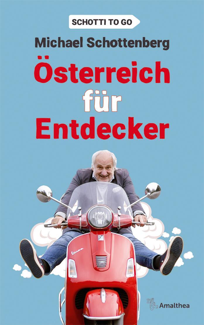 Cover: 9783990502006 | Österreich für Entdecker | Michael Schottenberg | Buch | 256 S. | 2021