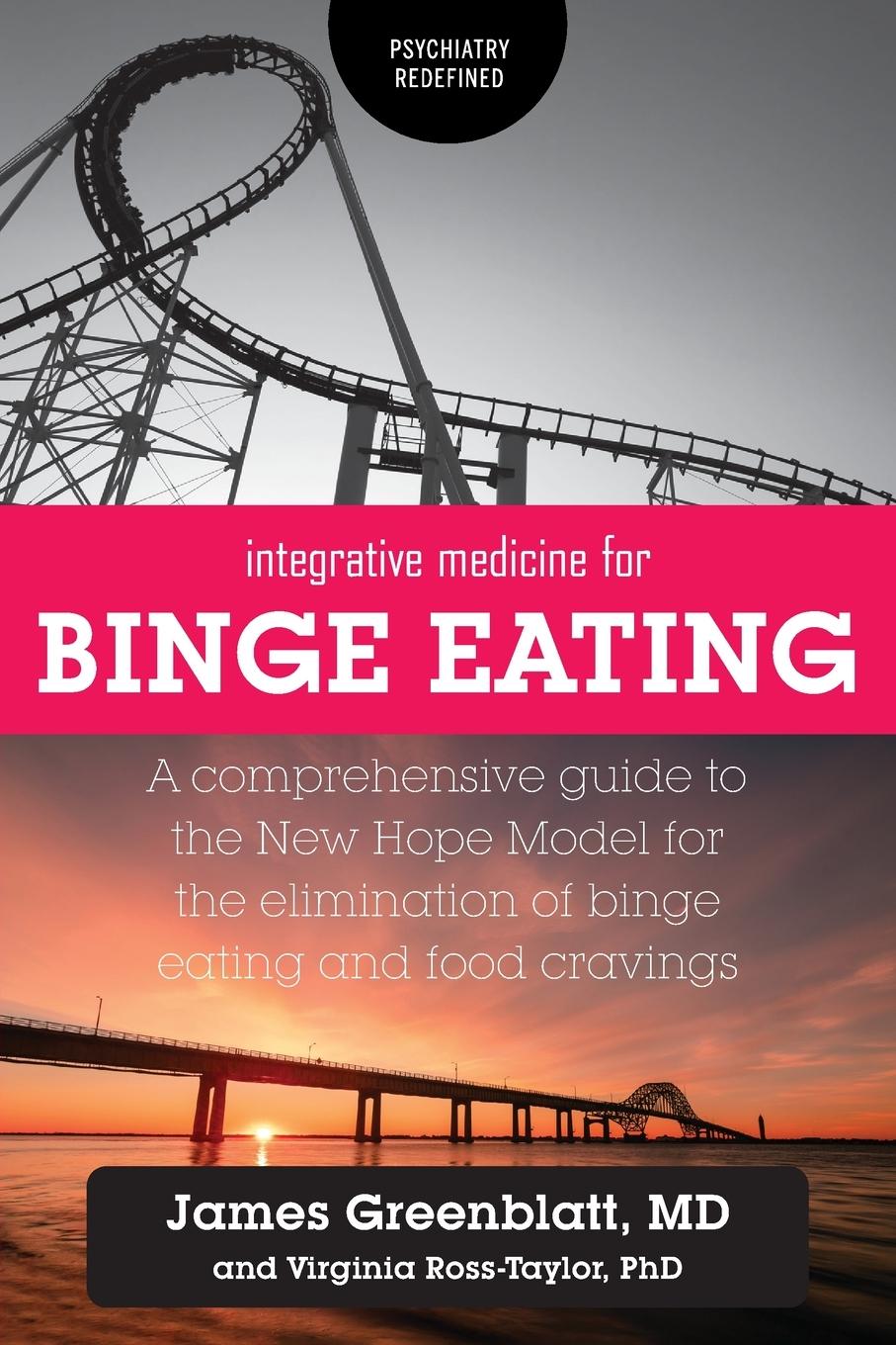 Cover: 9781525541933 | Integrative Medicine for Binge Eating | James Greenblatt (u. a.)