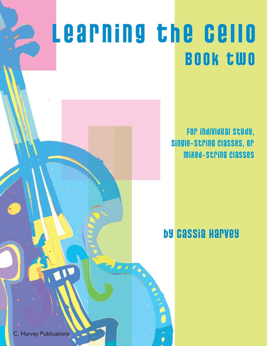 Cover: 9781635231236 | Learning the Cello, Book Two | Cassia Harvey | Taschenbuch | Englisch