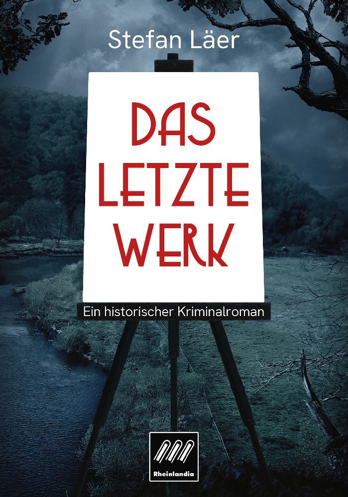 Cover: 9783945953297 | Das letzte Werk | Ein historischer Kriminalroman | Stefan Läer | Buch