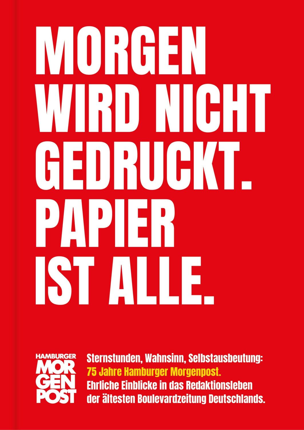 Cover: 9783960605898 | Morgen wird nicht gedruckt. Papier ist alle. | Carsten Gensing | Buch