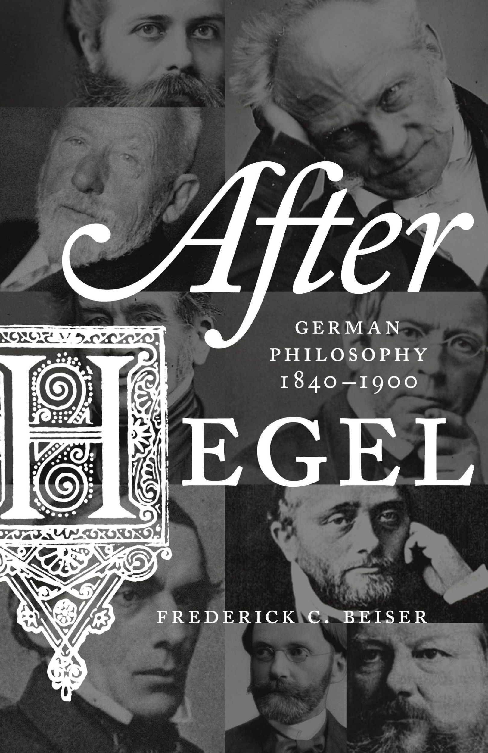 Cover: 9780691173719 | After Hegel | German Philosophy, 1840-1900 | Frederick C. Beiser