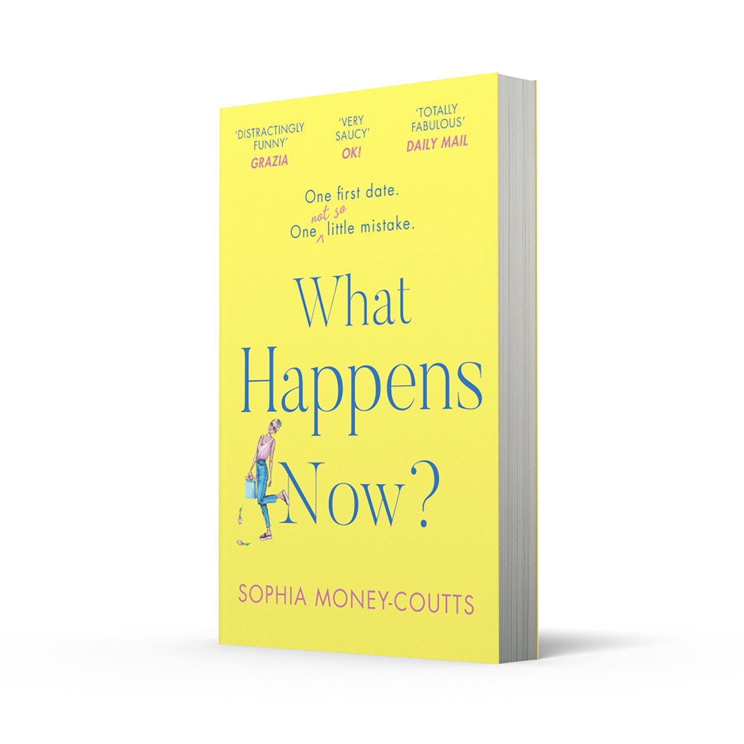 Bild: 9780008288549 | What Happens Now? | Sophia Money-Coutts | Taschenbuch | 416 S. | 2020