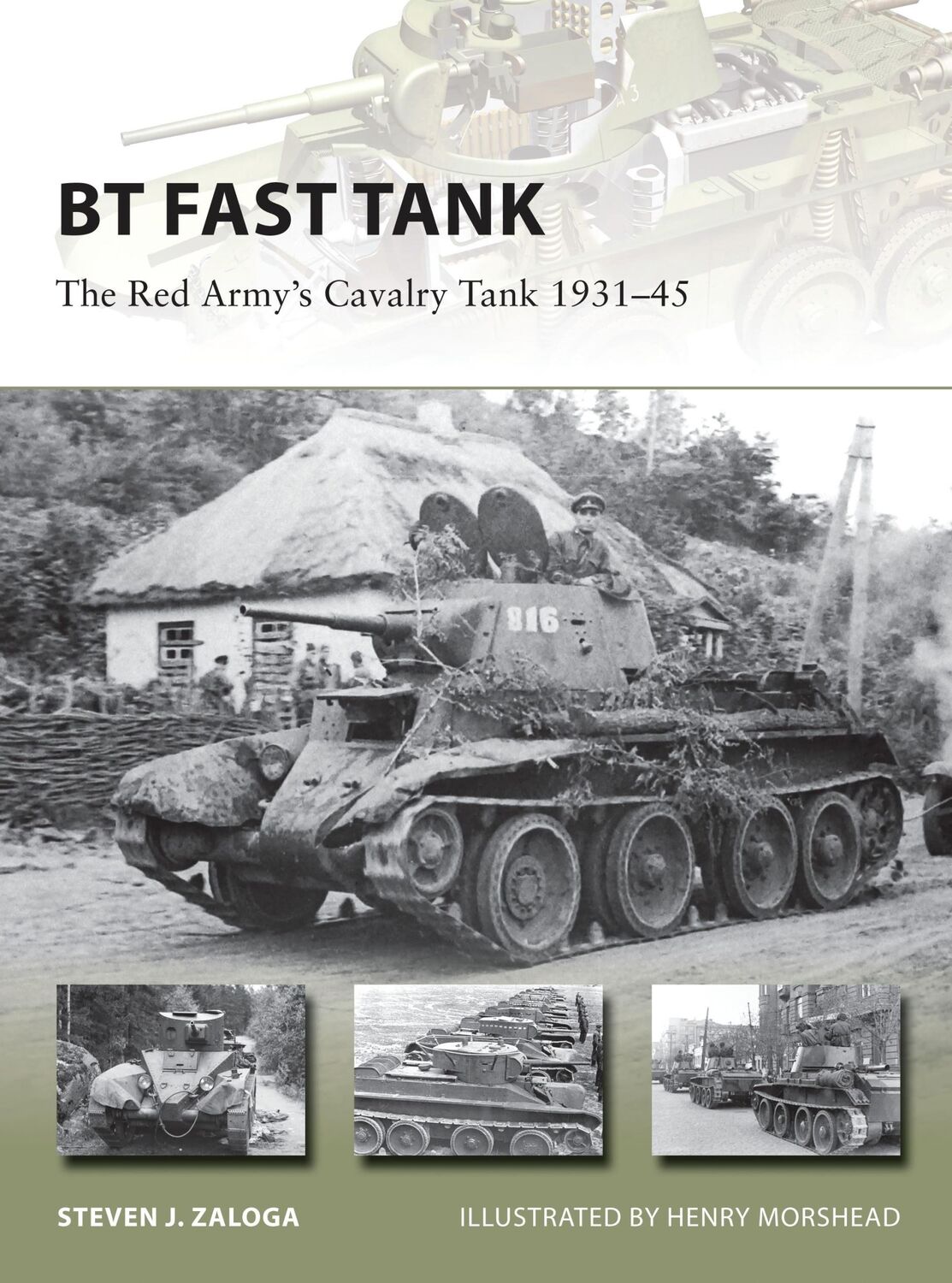 Cover: 9781472810656 | BT Fast Tank | The Red Army's Cavalry Tank 1931-45 | Steven J Zaloga