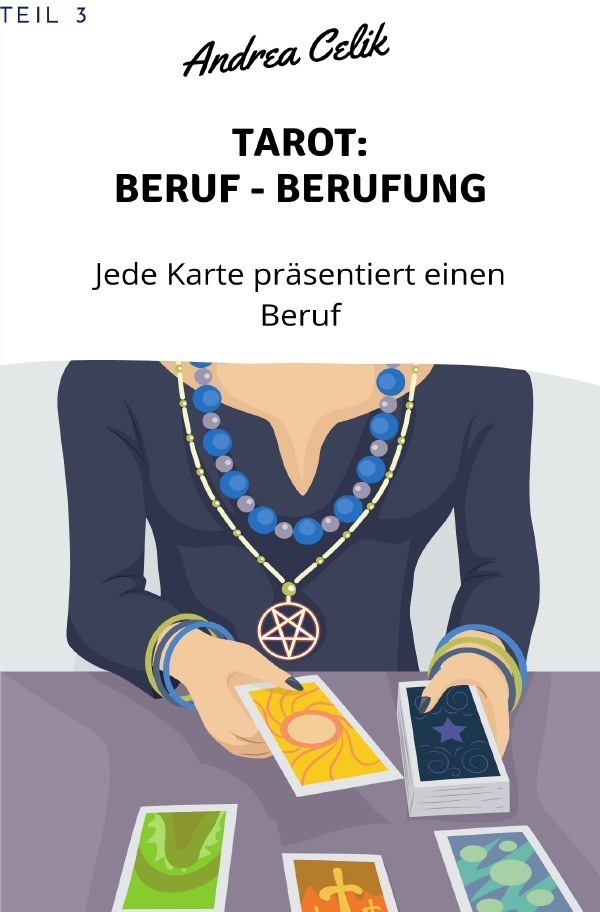 Cover: 9783750255975 | Tarot: Berufe - Berufung | Jede Karte präsentiert einen Beruf | Celik