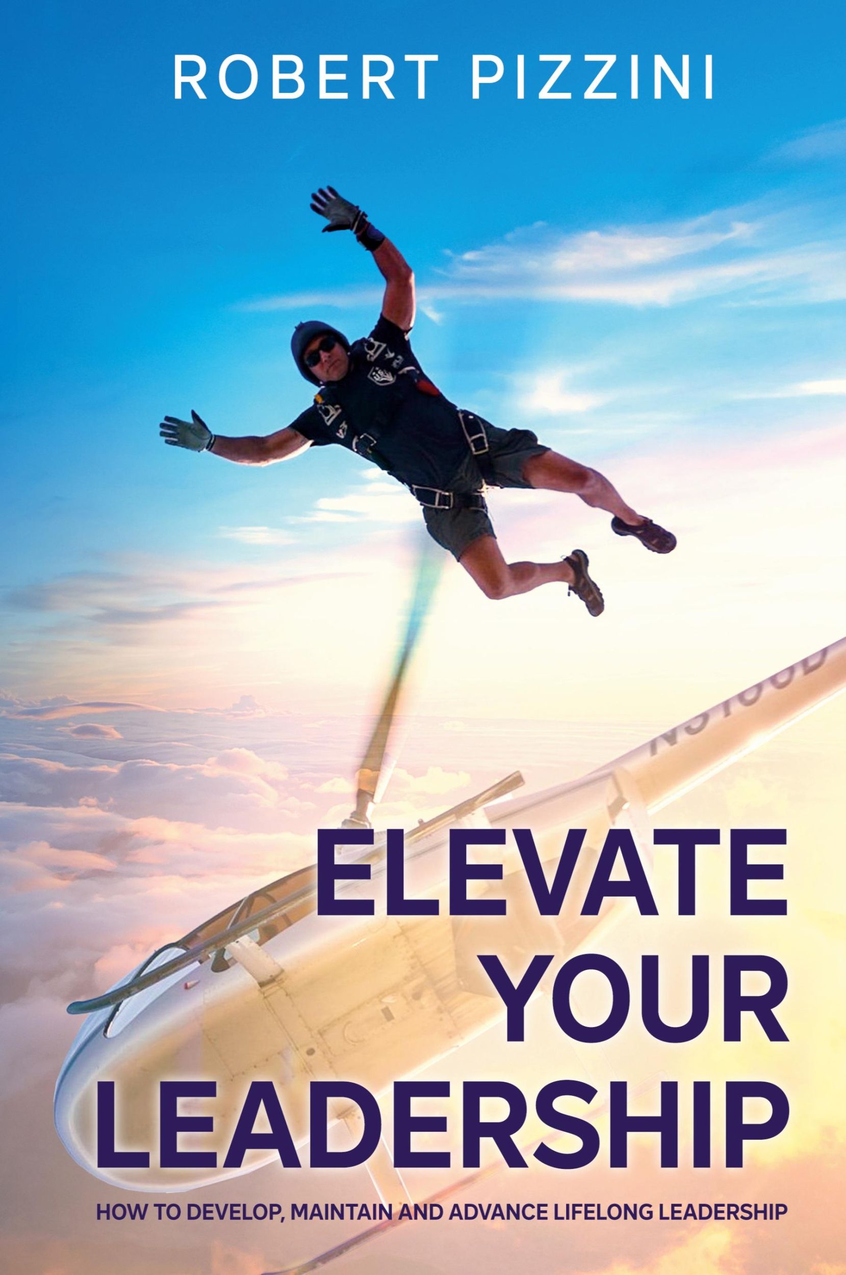 Cover: 9798986935348 | Elevate Your Leadership | Robert Pizzini | Taschenbuch | Englisch