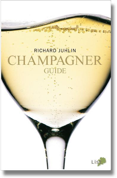 Cover: 9783952350102 | Champagner Guide | Richard Juhlin | Taschenbuch | Englisch Broschur