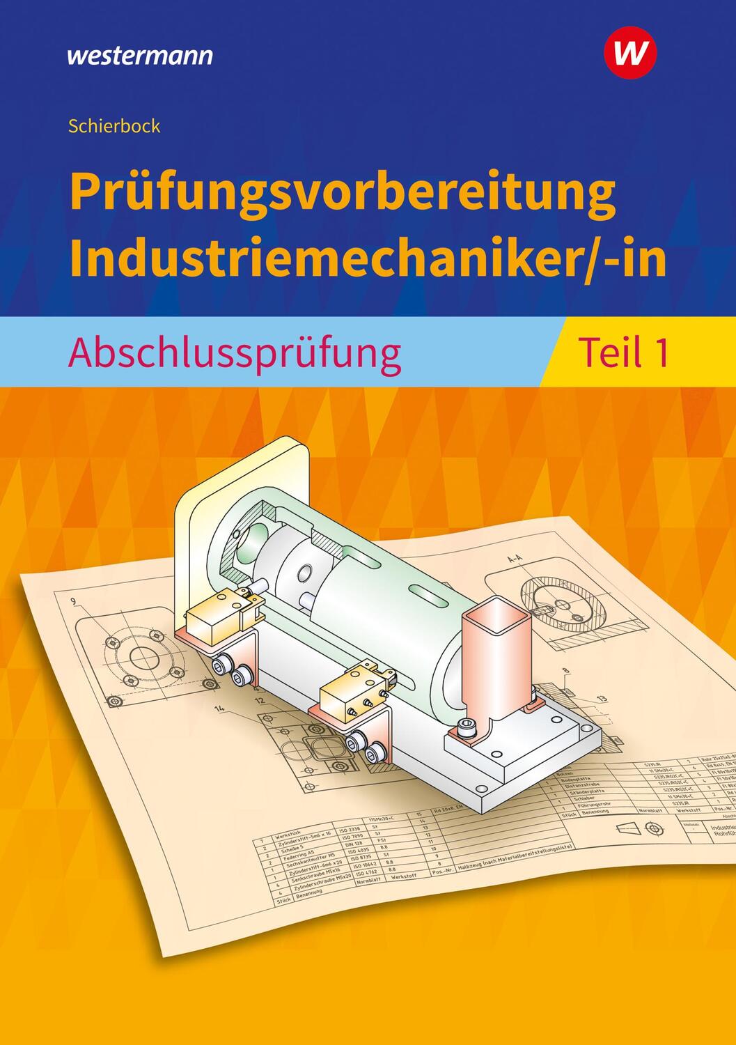 Cover: 9783427052807 | Prüfungsvorbereitung Industriemechaniker/-in. Abschlussprüfung Teil 1