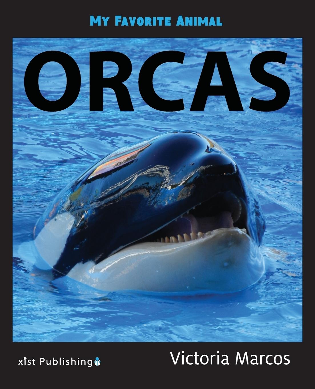 Cover: 9781532412288 | My Favorite Animal | Orcas | Victoria Marcos | Taschenbuch | Englisch