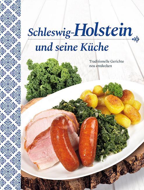 Cover: 9783897368439 | Schleswig-Holstein und seine Küche | Buch | 80 S. | Deutsch | 2020