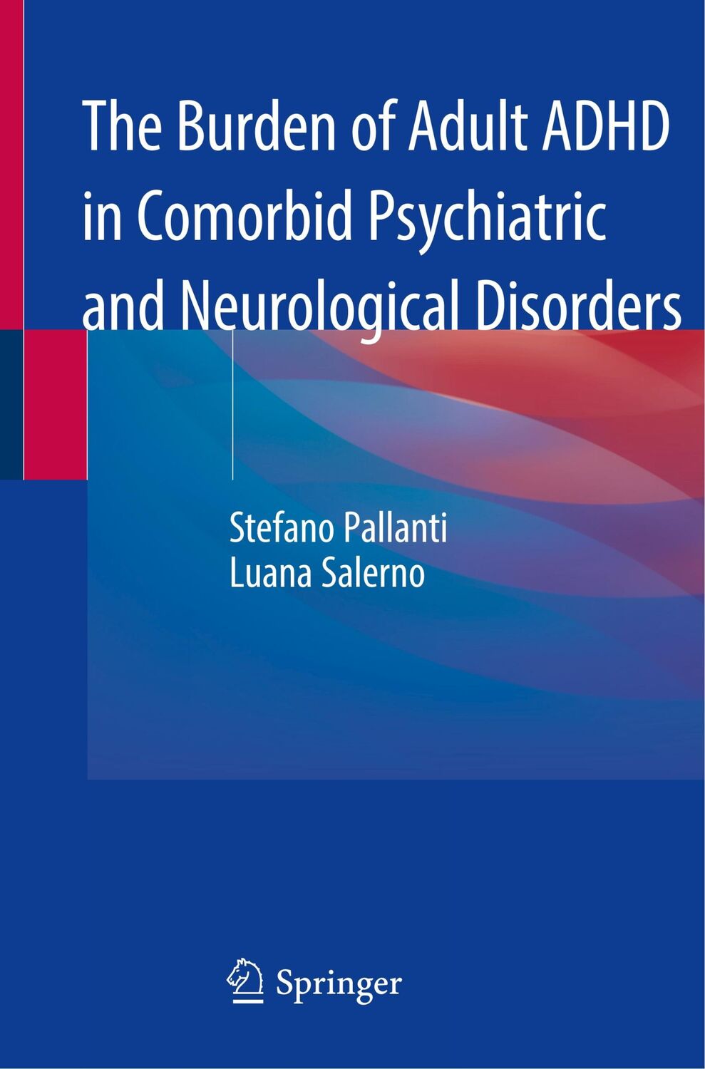 Cover: 9783030390532 | The Burden of Adult ADHD in Comorbid Psychiatric and Neurological...