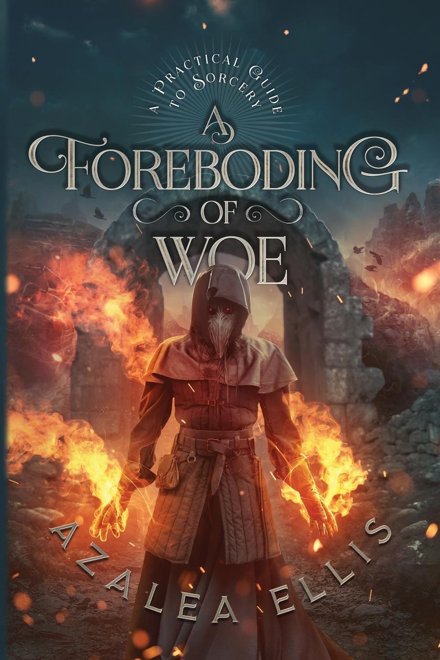 Cover: 9780999675090 | A Foreboding of Woe | Azalea Ellis | Taschenbuch | Paperback | 2024