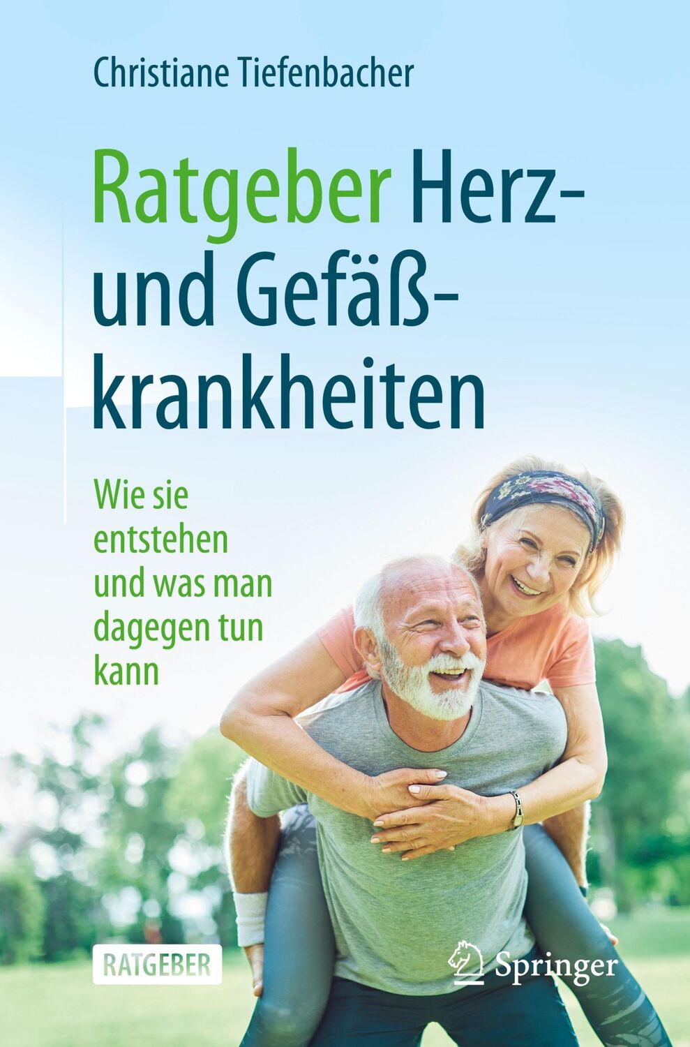 Cover: 9783662635711 | Ratgeber Herz- und Gefäßkrankheiten | Christiane Tiefenbacher | Buch