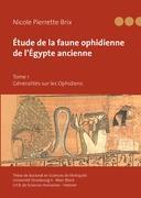 Cover: 9782810611003 | Étude de la faune ophidienne de l¿Égypte ancienne - Tome 1 | Brix