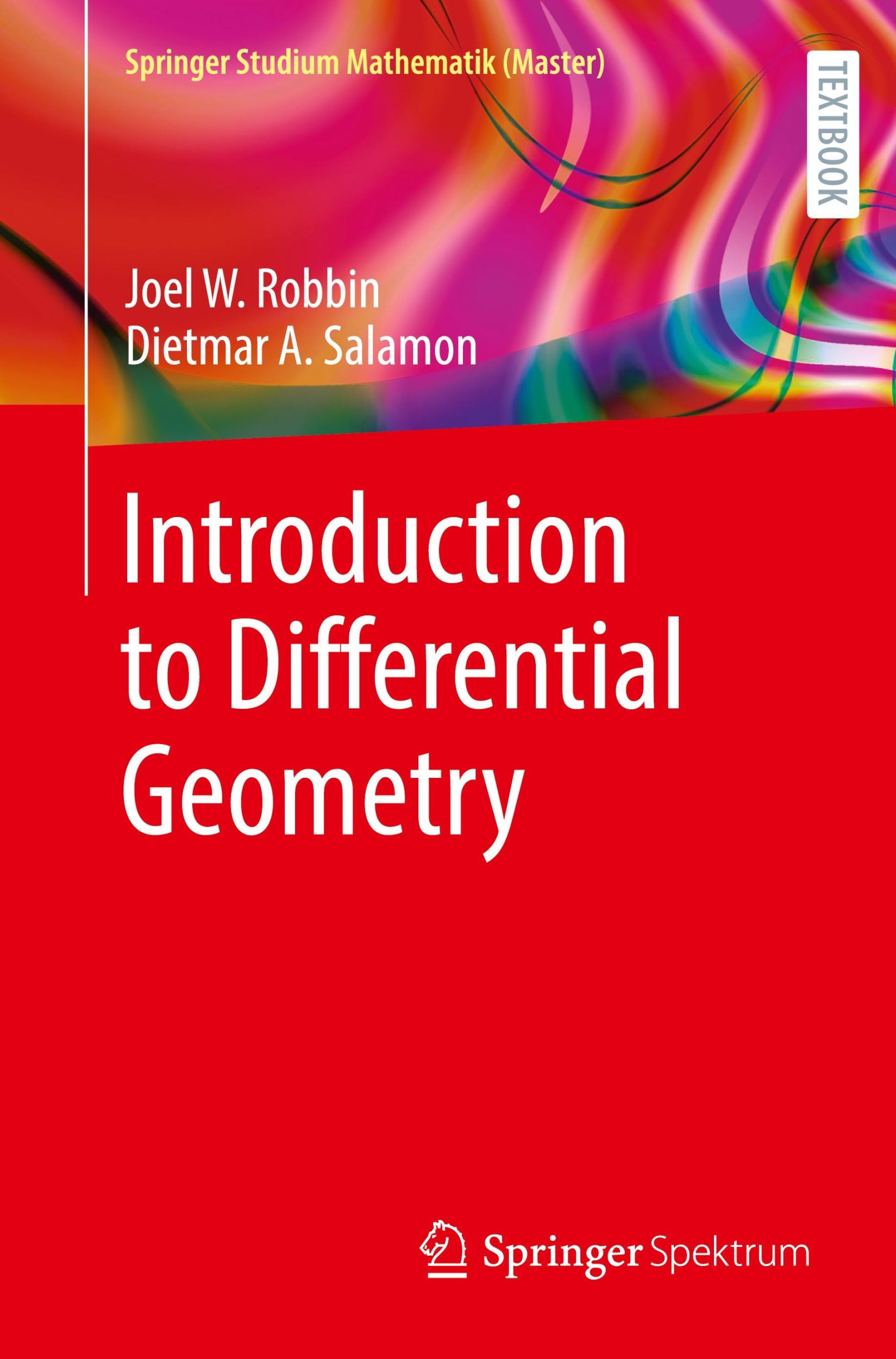 Cover: 9783662643396 | Introduction to Differential Geometry | Joel W. Robbin (u. a.) | Buch