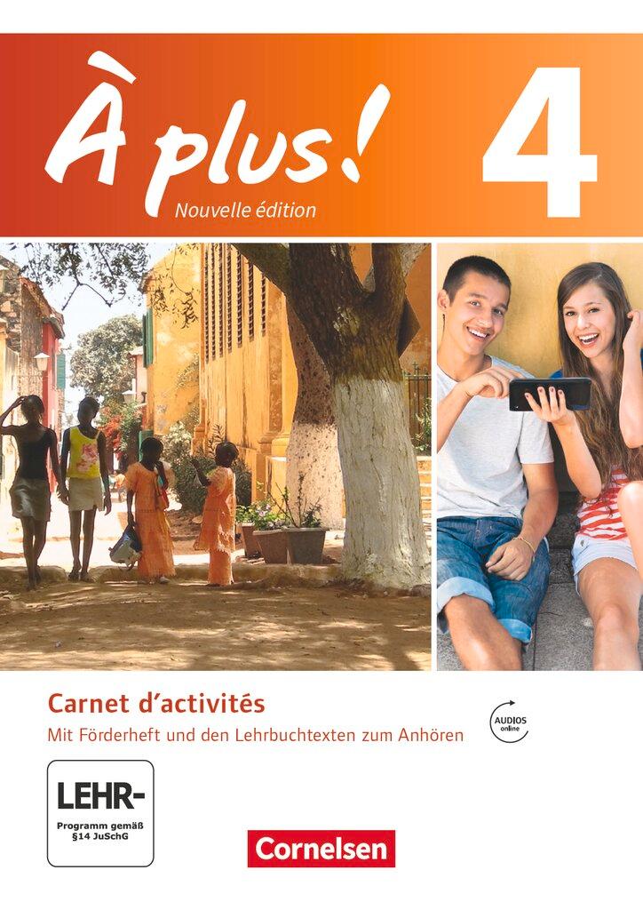 Cover: 9783065201193 | À plus! Nouvelle édition. Band 4. Carnet d'activités mit Audio- und...