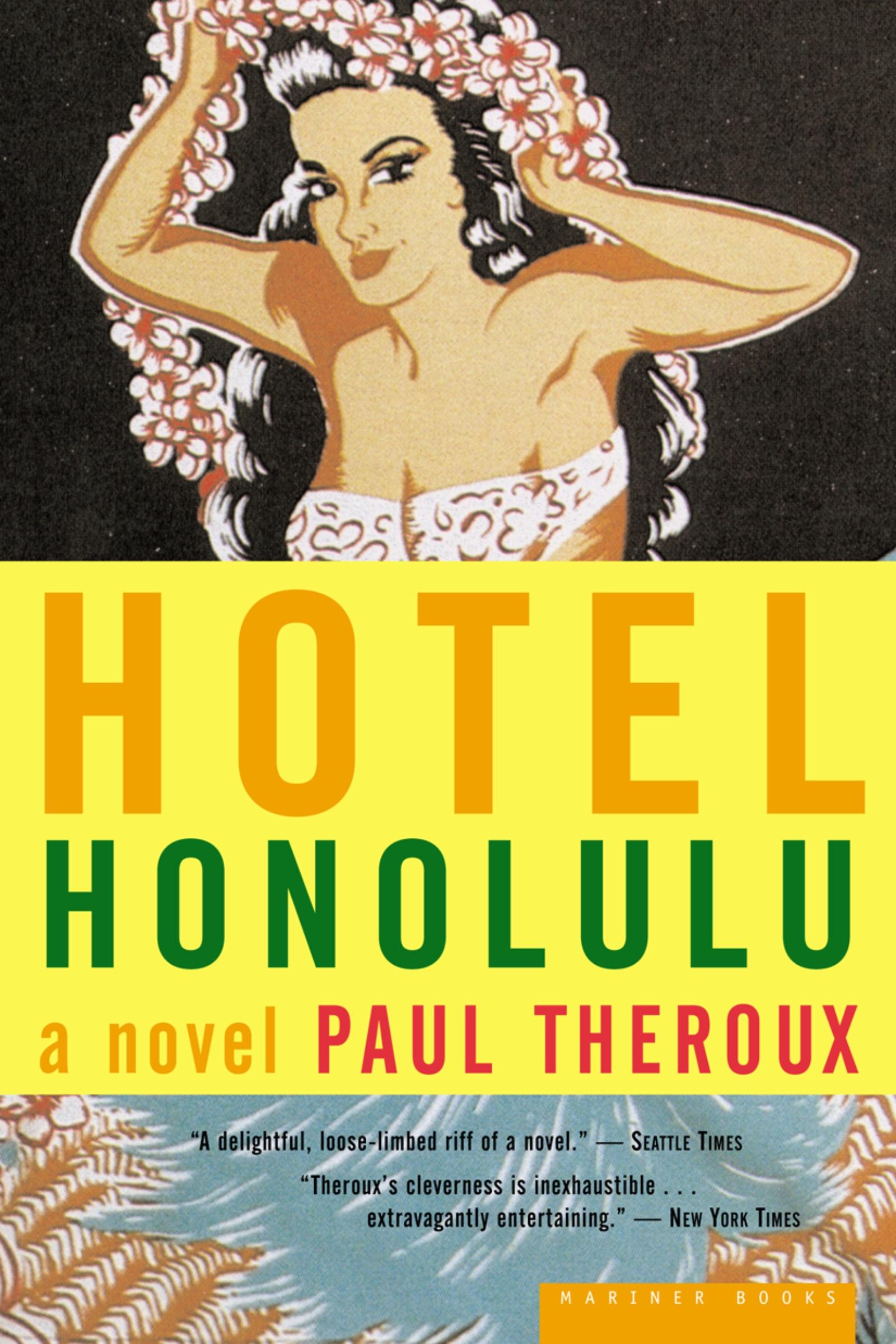 Cover: 9780618219155 | Hotel Honolulu | Paul Theroux | Taschenbuch | 424 S. | Englisch | 2002