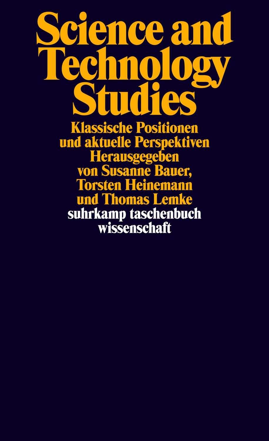 Cover: 9783518297933 | Science and Technology Studies | Susanne Bauer (u. a.) | Taschenbuch