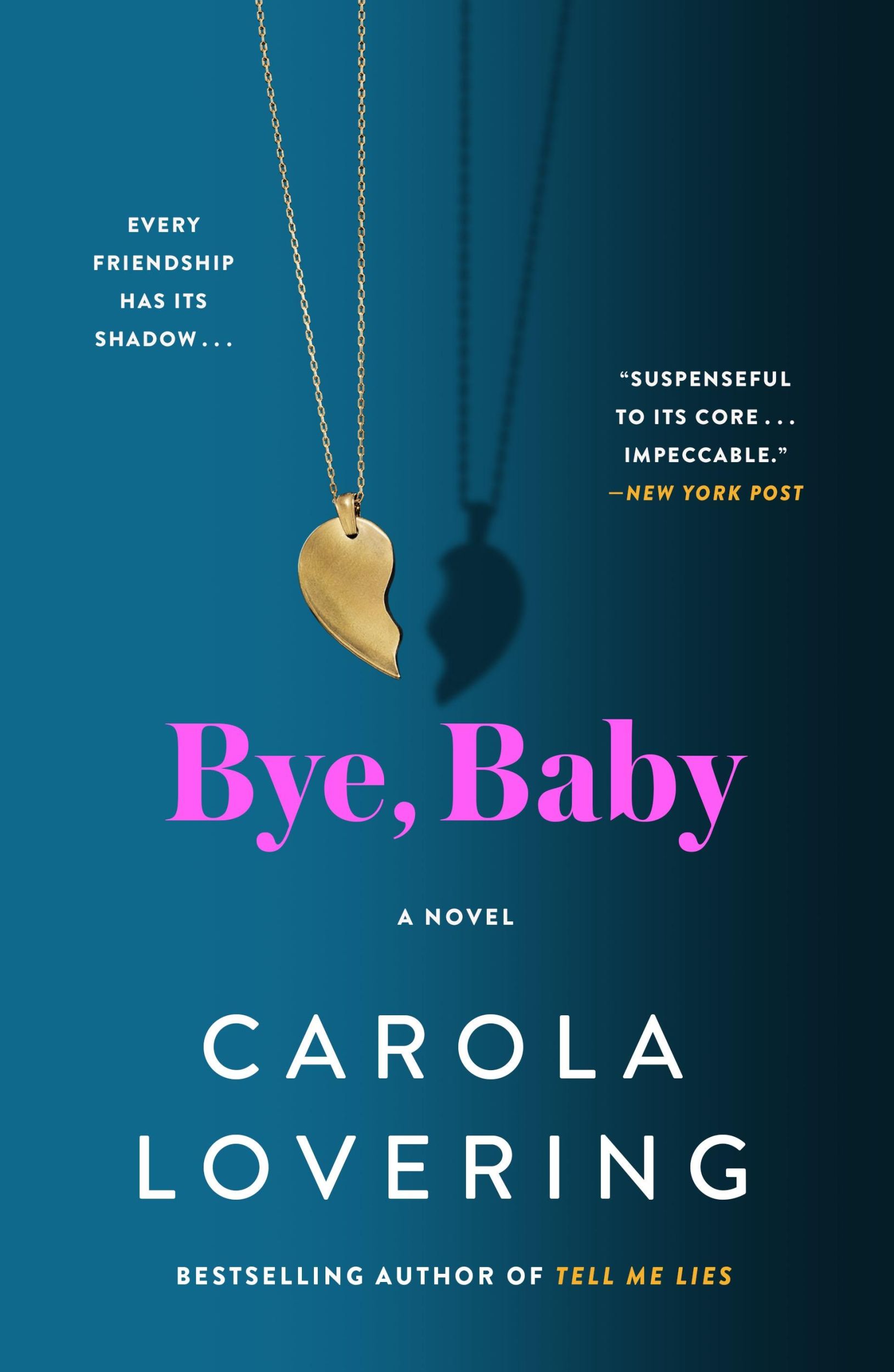 Cover: 9781250908117 | Bye, Baby | Carola Lovering | Taschenbuch | Englisch | 2025