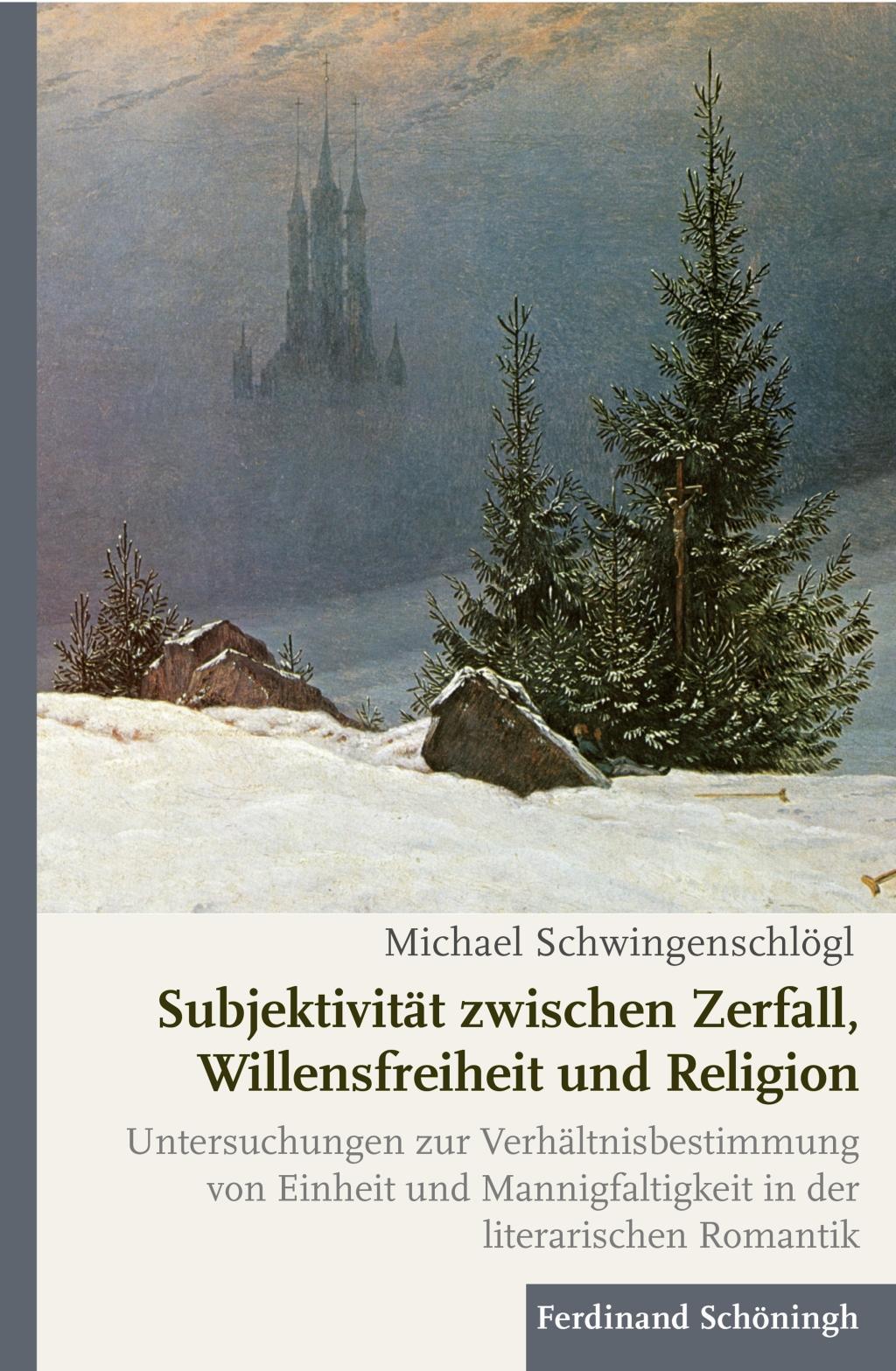 Cover: 9783506703996 | Subjektivität zwischen Zerfall, Willensfreiheit und Religion | Buch