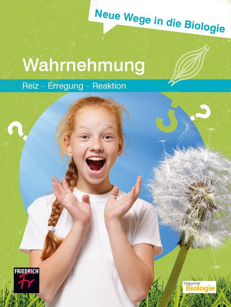 Cover: 9783617220153 | Neue Wege in die Biologie: Wahrnehmung | (Reiz - Erregung - Reaktion)