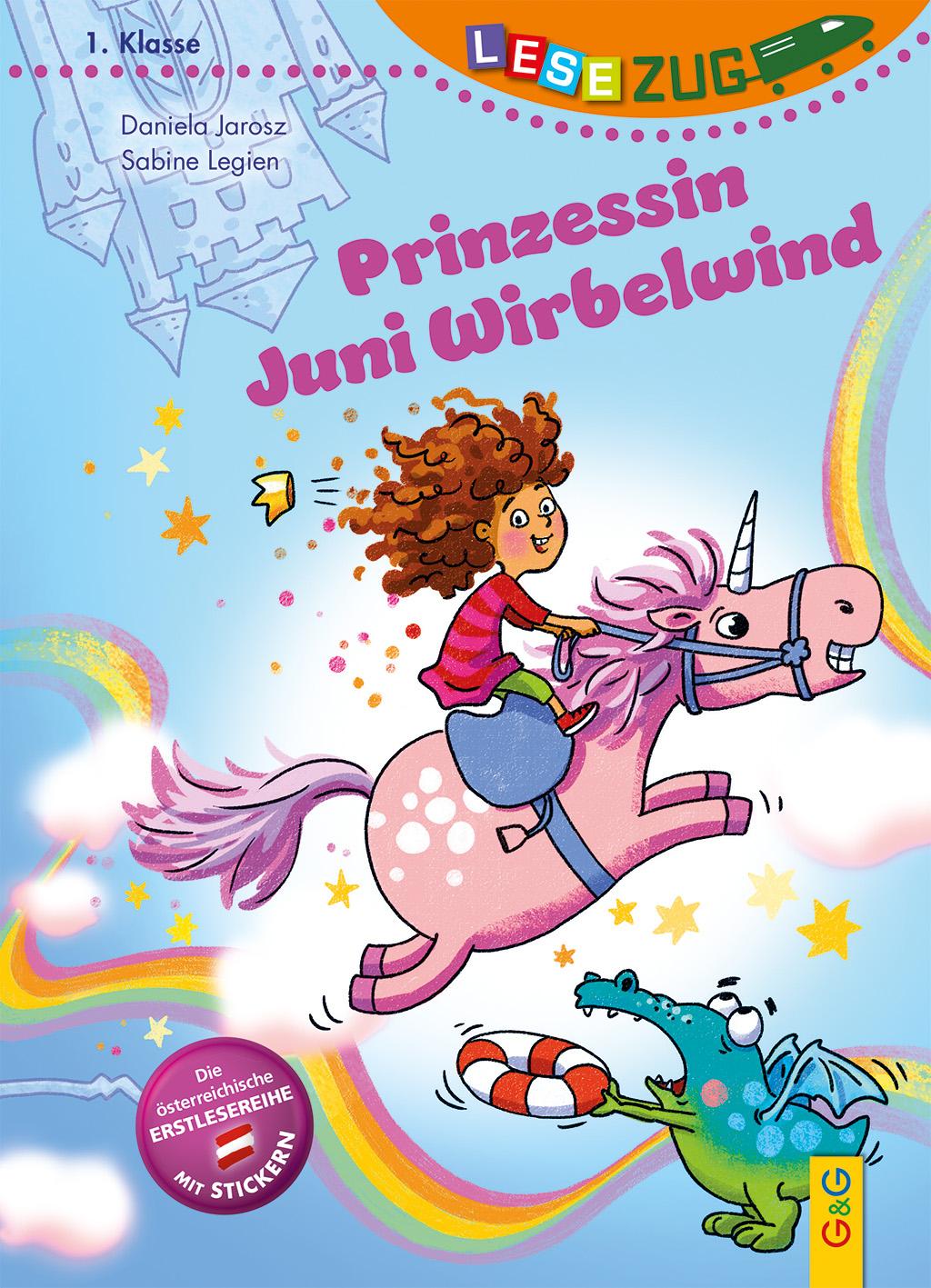 Cover: 9783707426328 | LESEZUG/1. Klasse: Prinzessin Juni Wirbelwind | Daniela Jarosz | Buch