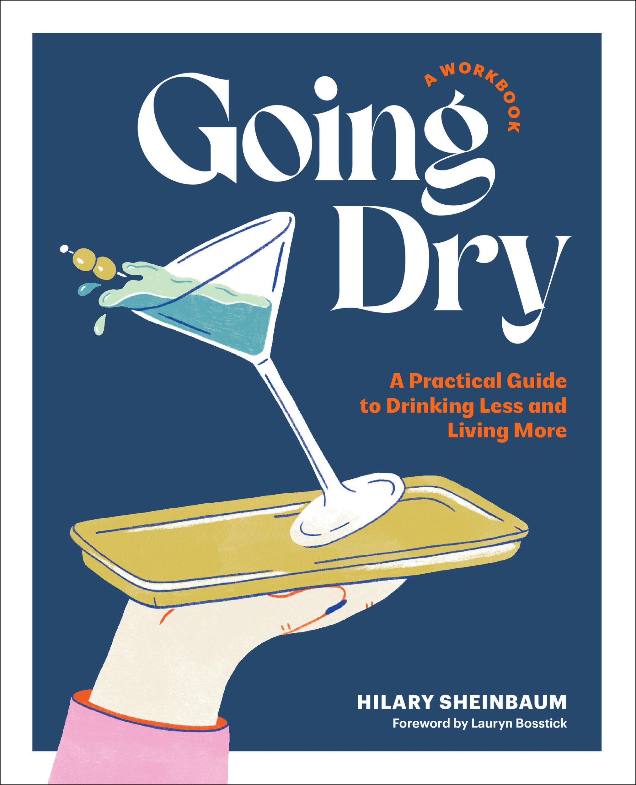 Cover: 9780760388525 | Going Dry: A Workbook | Hilary Sheinbaum | Taschenbuch | Englisch