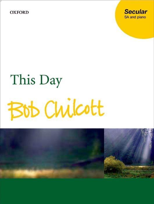 Cover: 9780193359338 | This Day | Vocal score | Bob Chilcott | Taschenbuch | Einzelstimme