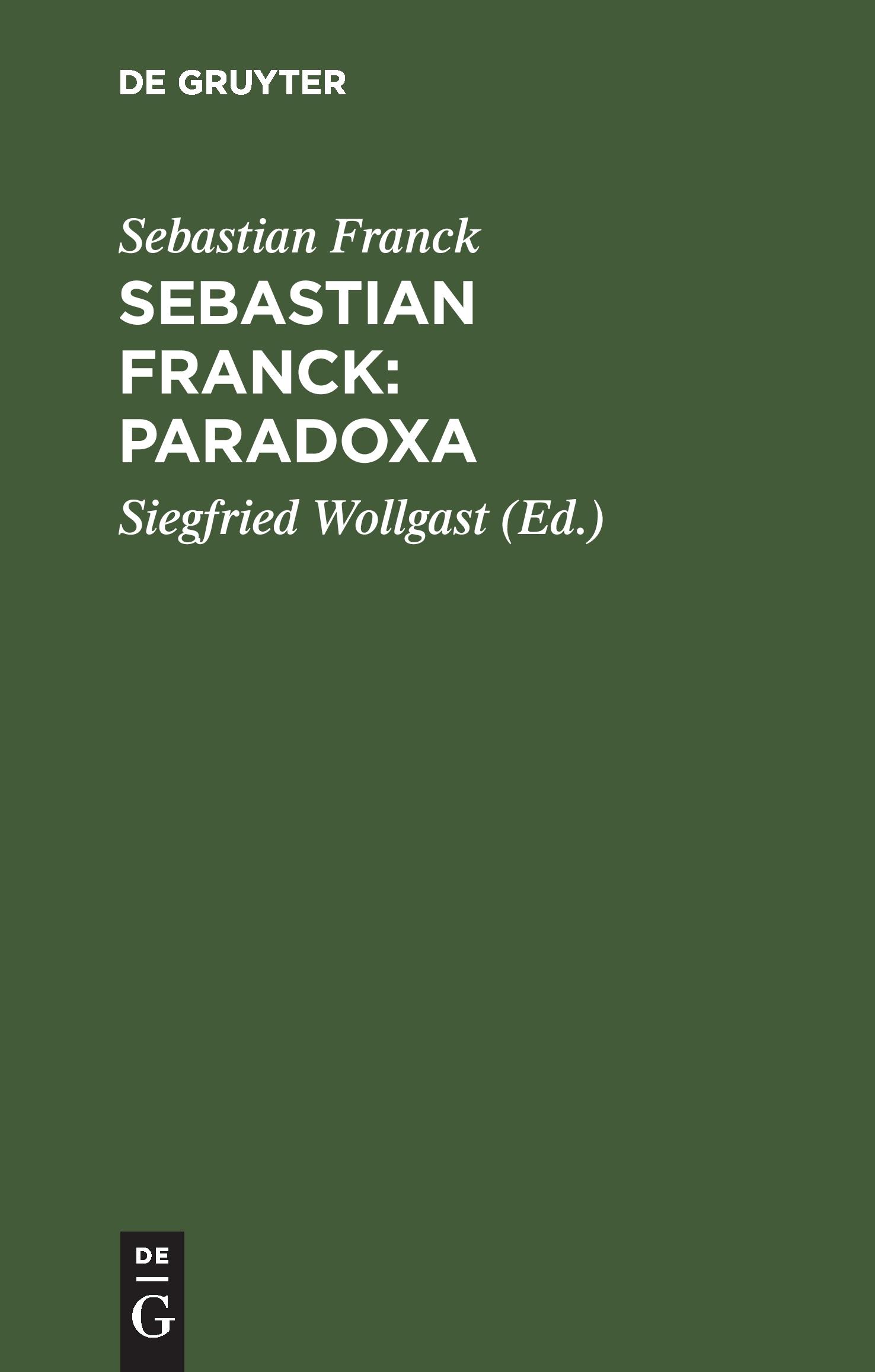 Cover: 9783050026084 | Sebastian Franck: Paradoxa | Sebastian Franck | Buch | LXI | Deutsch