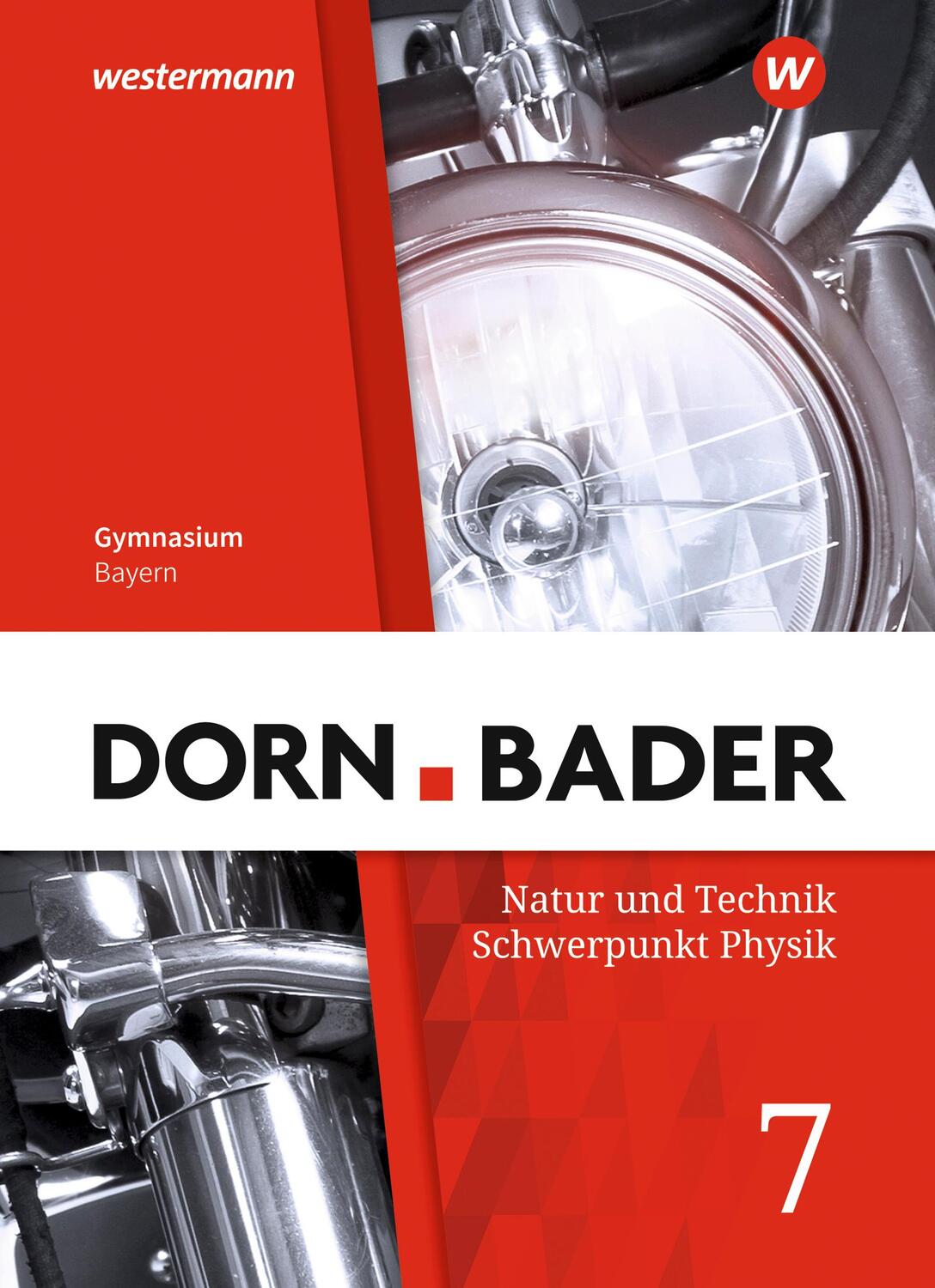 Cover: 9783507118140 | Dorn / Bader Physik SI 7. Schülerband. Bayern | Buch | 96 S. | Deutsch