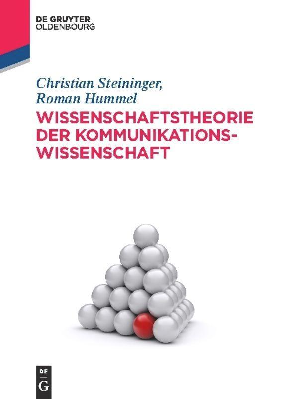 Cover: 9783486708950 | Wissenschaftstheorie der Kommunikationswissenschaft | Hummel (u. a.)