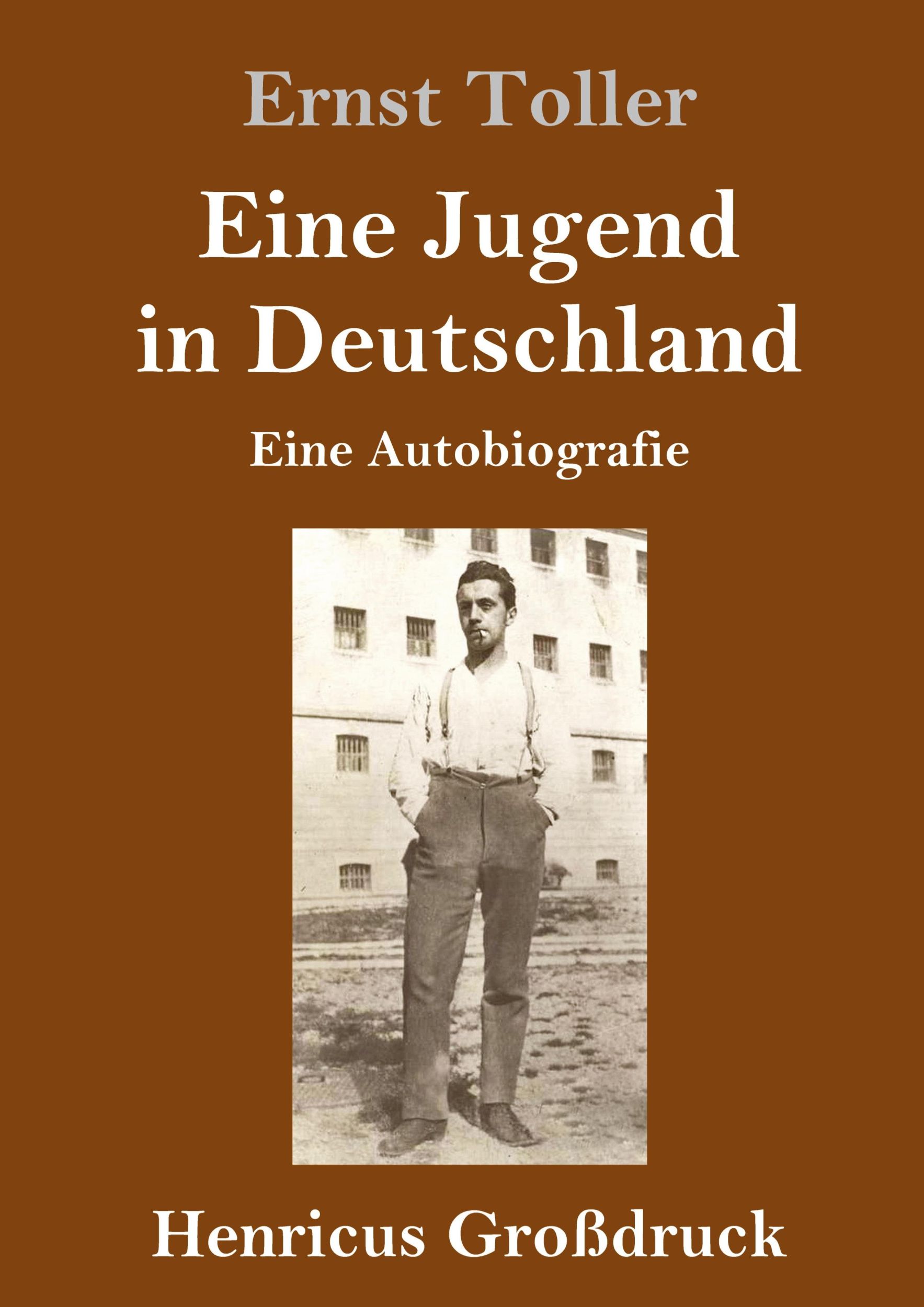 Cover: 9783847843474 | Eine Jugend in Deutschland (Großdruck) | Eine Autobiografie | Toller