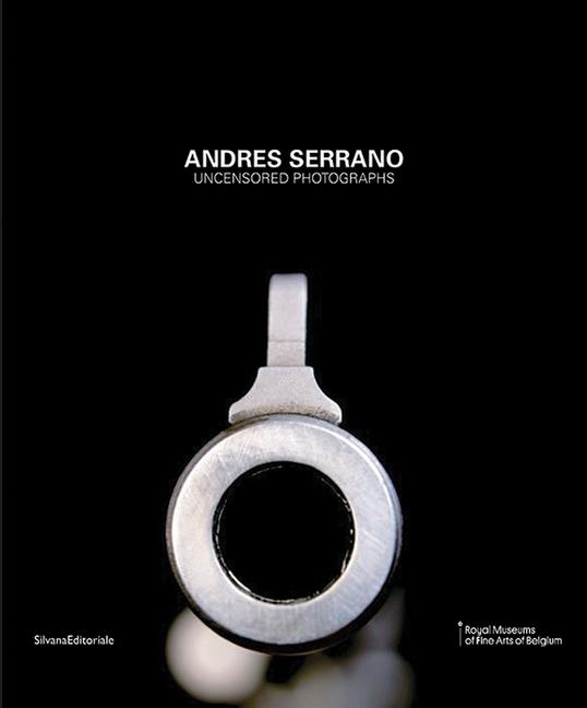 Cover: 9788836632619 | Andres Serrano: Uncensored Photographs | Andres Serrano | Buch | 2016