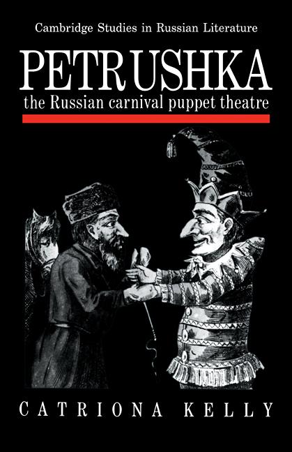 Cover: 9780521108997 | Petrushka | The Russian Carnival Puppet Theatre | Catriona Kelly