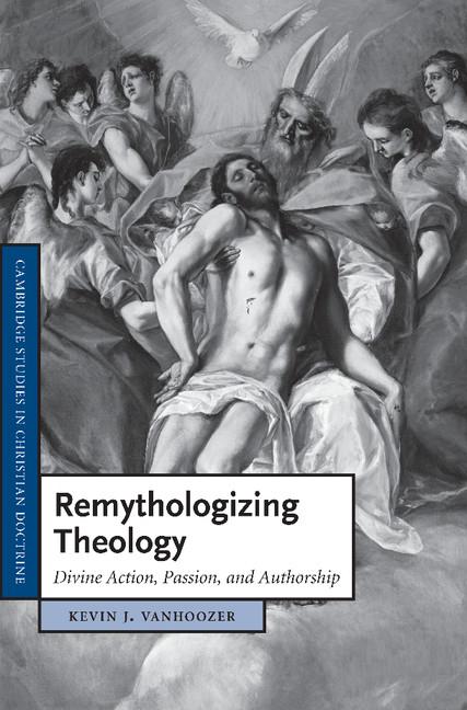 Cover: 9781107405578 | Remythologizing Theology | Divine Action, Passion, and Authorship