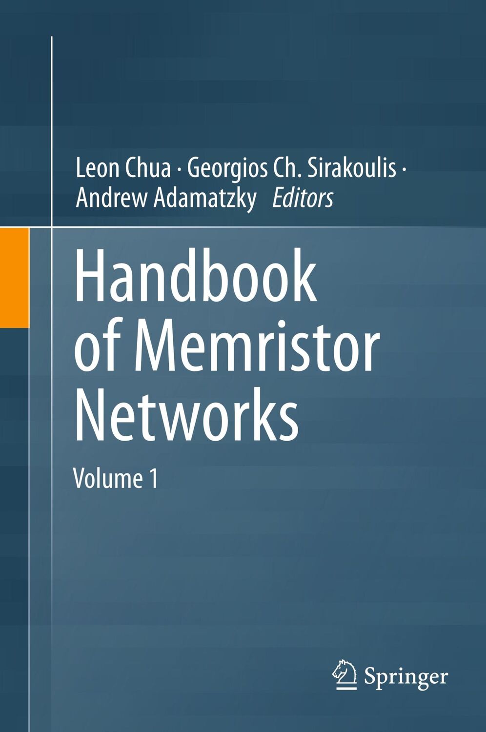 Cover: 9783319763743 | Handbook of Memristor Networks | Leon Chua (u. a.) | Buch | 2 Bücher