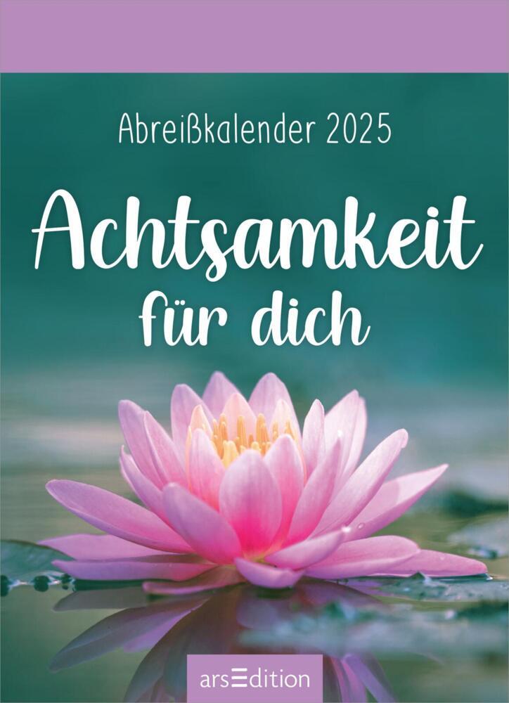 Bild: 4014489133421 | Abreißkalender Achtsamkeit für dich 2025 | Kalender | 640 S. | Deutsch