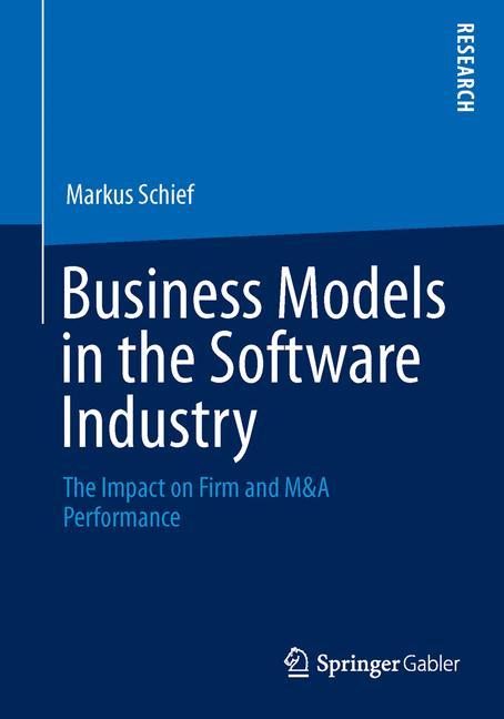 Cover: 9783658043513 | Business Models in the Software Industry | Markus Schief | Taschenbuch